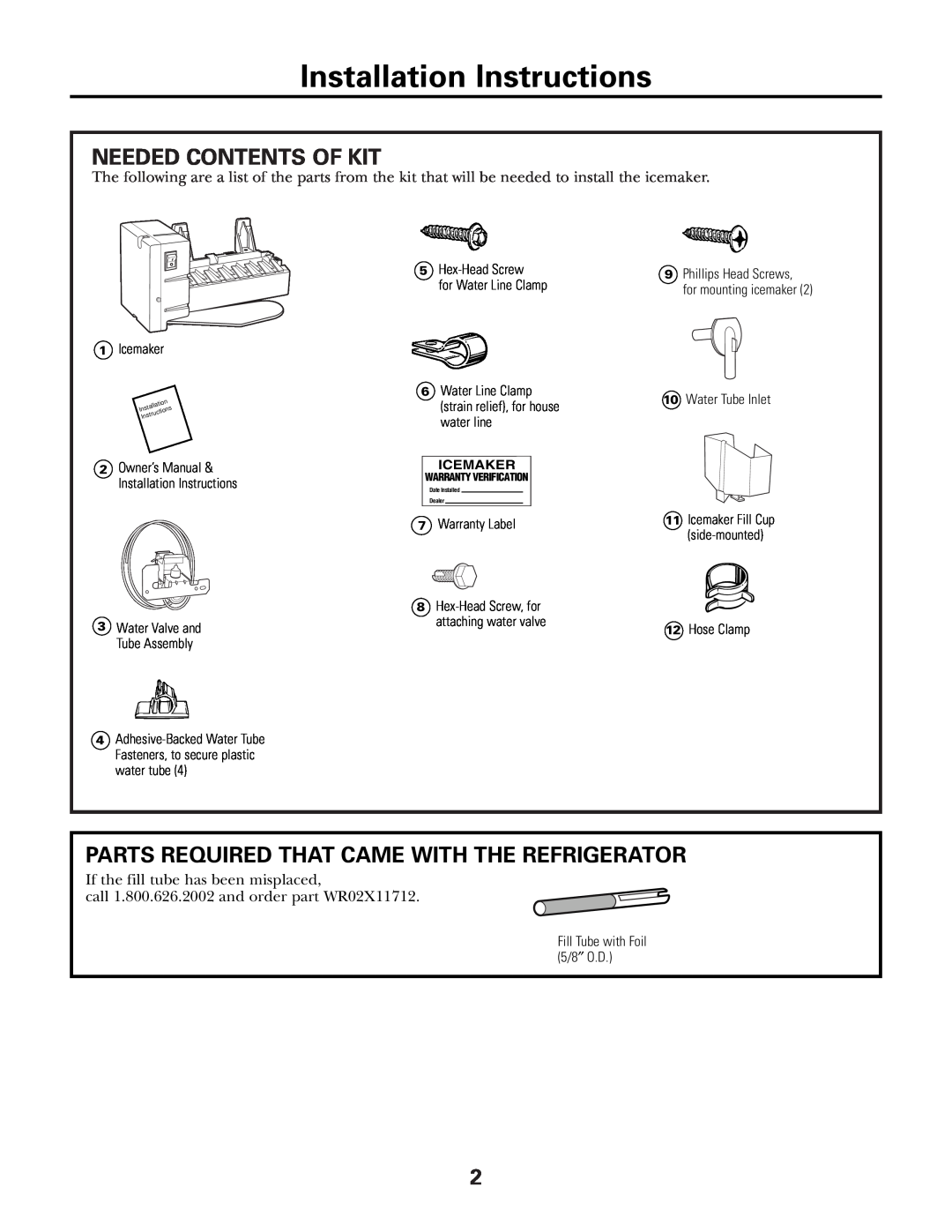 GE PDS22MB, PDS20SB Installation Instructions, Needed Contents Of Kit, Parts Required That Came With The Refrigerator 
