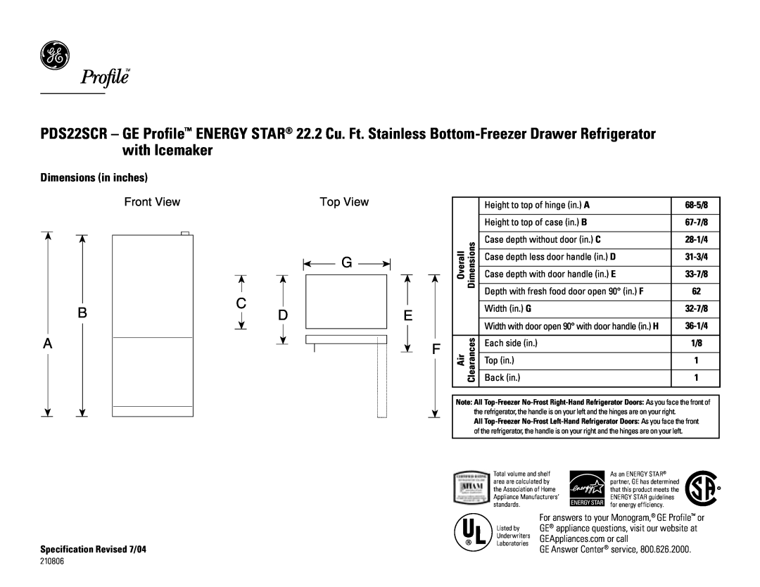 GE PDS22SHR, PDS22SCRSS, PDS22SBR dimensions Dimensions in inches, Front View, Top View 
