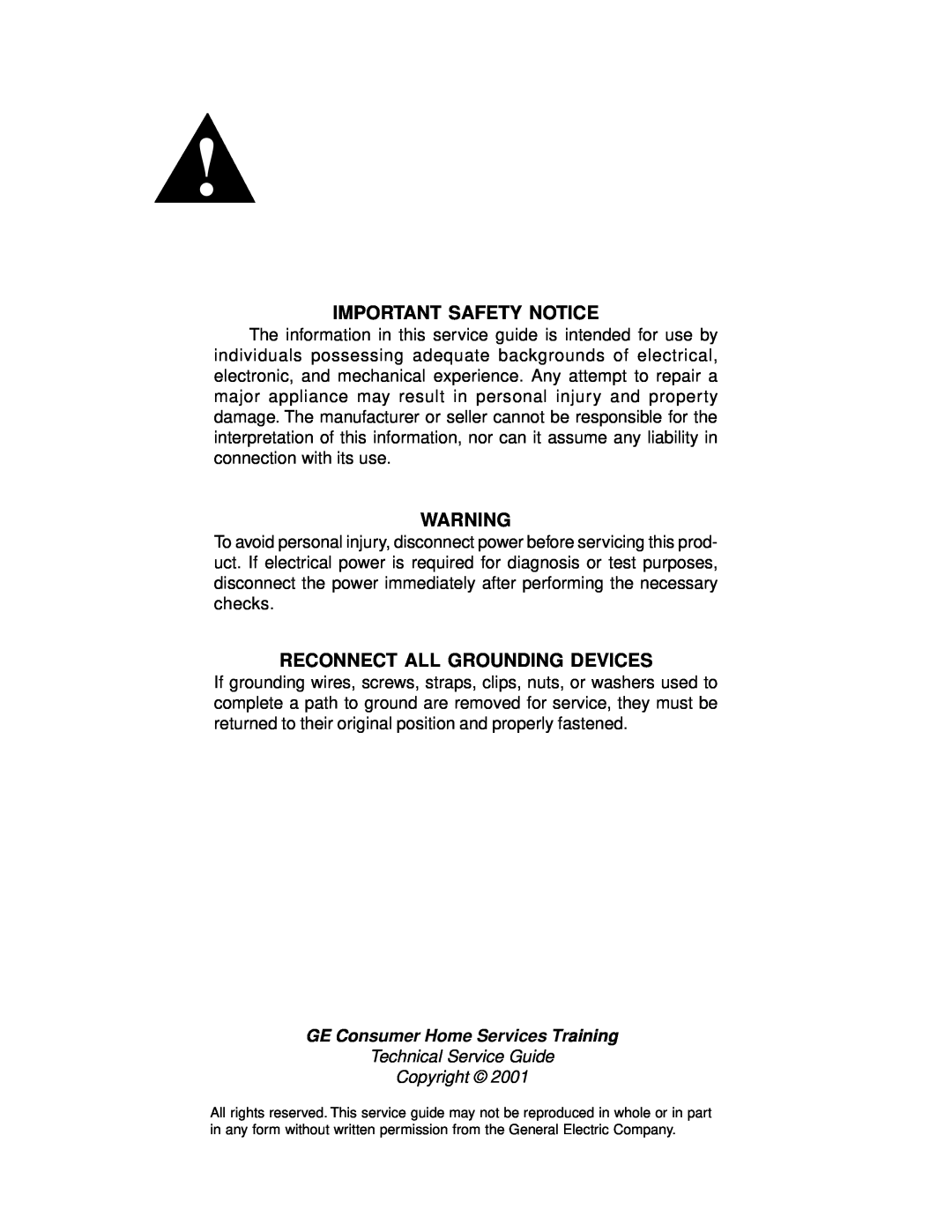 GE GSD6600, PDW7300, PDW7700 Important Safety Notice, Reconnect All Grounding Devices, Technical Service Guide Copyright 