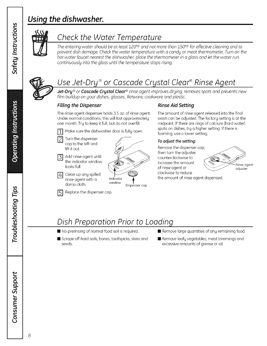 GE PDW8000 Using the dishwasher, Use Jet-Dry or Cascade Crystal Clear Rinse Agent, Dish Preparation Prior to Loading 