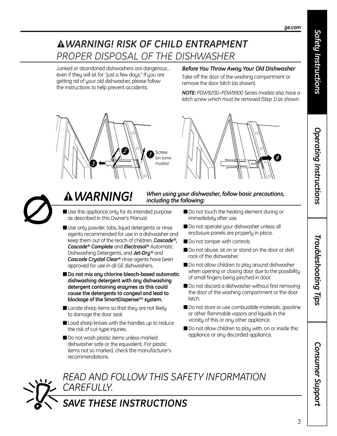 GE PDW9000 Support, Ge.com, Junked or abandoned dishwashers are dangerous…, Before You Throw Away Your Old Dishwasher 