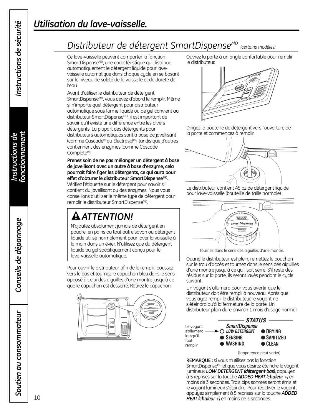 GE PDW8000 manual Distributeur de détergent SmartDispenseMD certains modèles, Soutien au consommateur Conseils de dépannage 