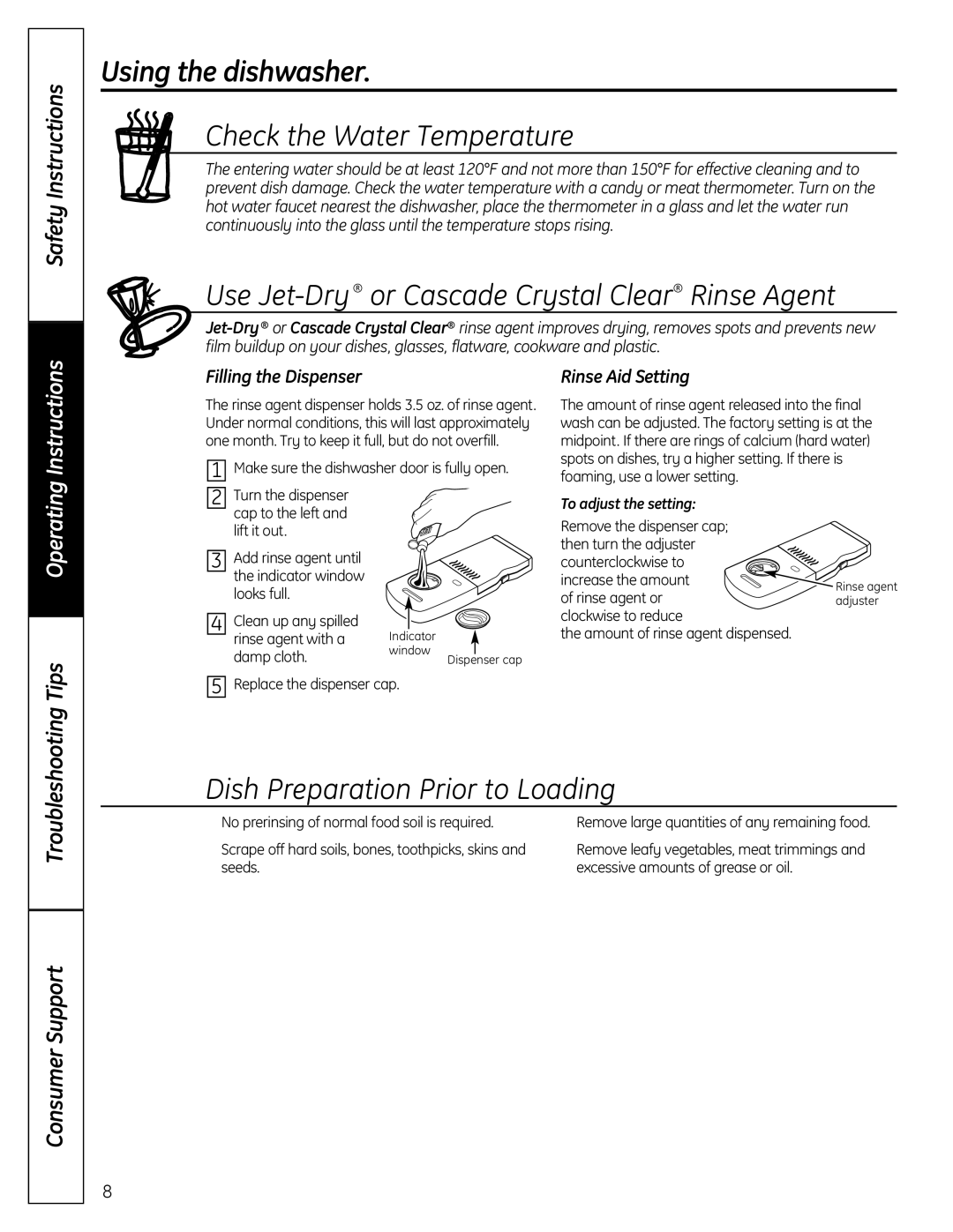 GE PDW8000 Series Using the dishwasher, Check the Water Temperature, Use Jet-Dry or Cascade Crystal Clear Rinse Agent 