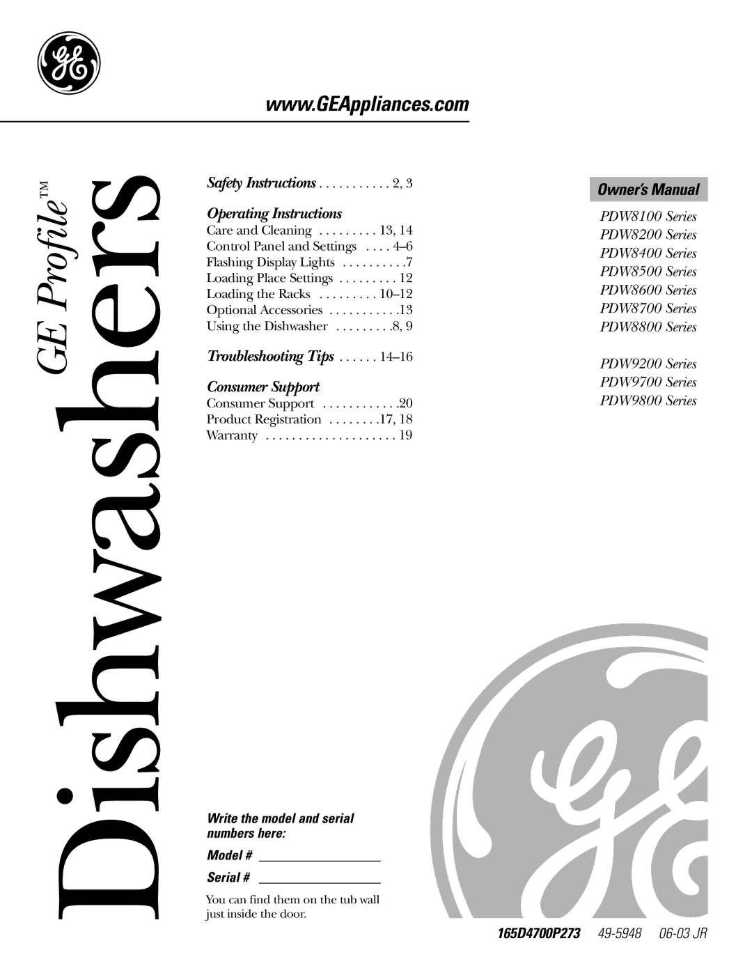 GE PDW9800, PDW8100, PDW9200, PDW8700 manual DishwashersGE Profile, Write the model and serial numbers here Model # Serial # 