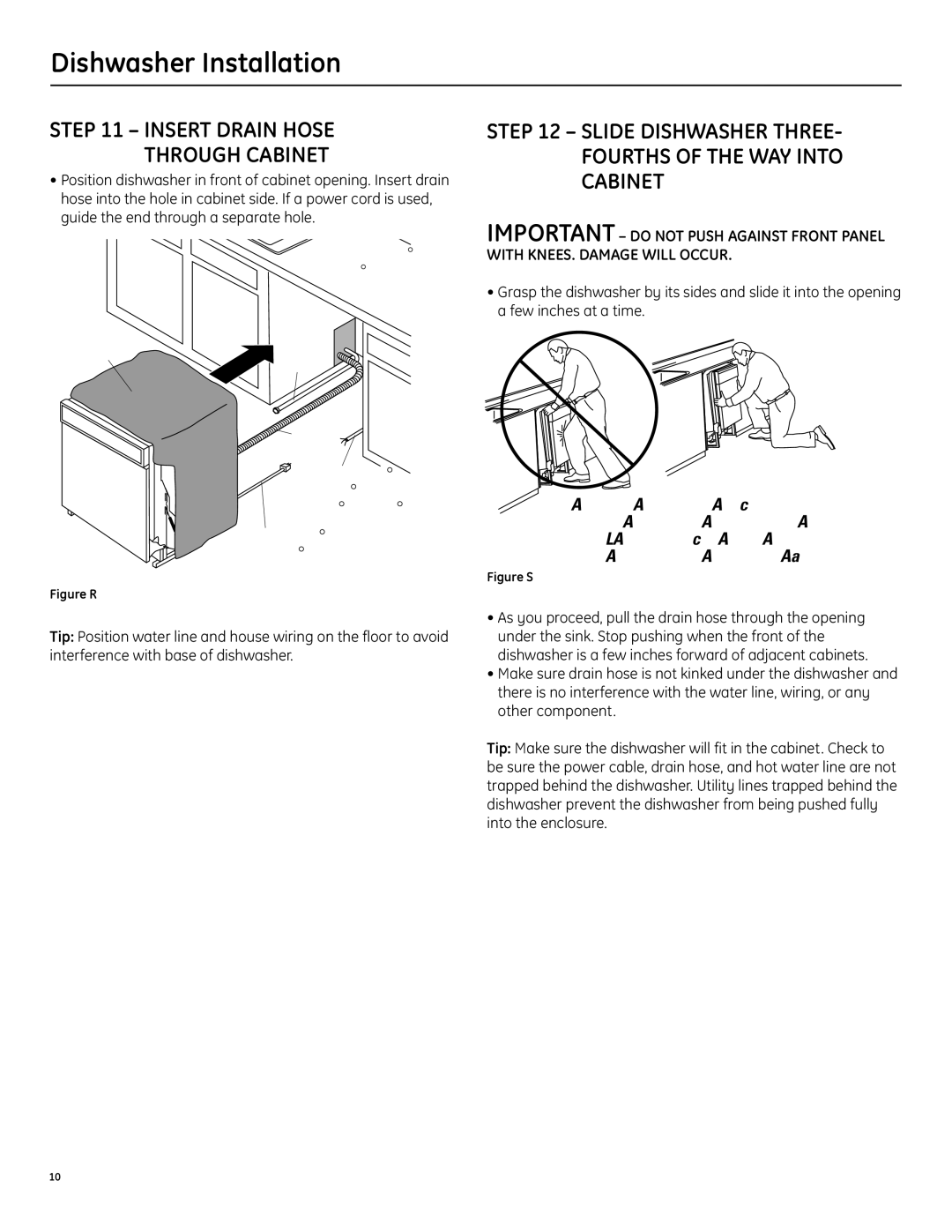 GE PDW8400JCC, PDW8400JBB Insert Drain Hose Through Cabinet, Slide Dishwasher THREE- Fourths of the WAY Into Cabinet 