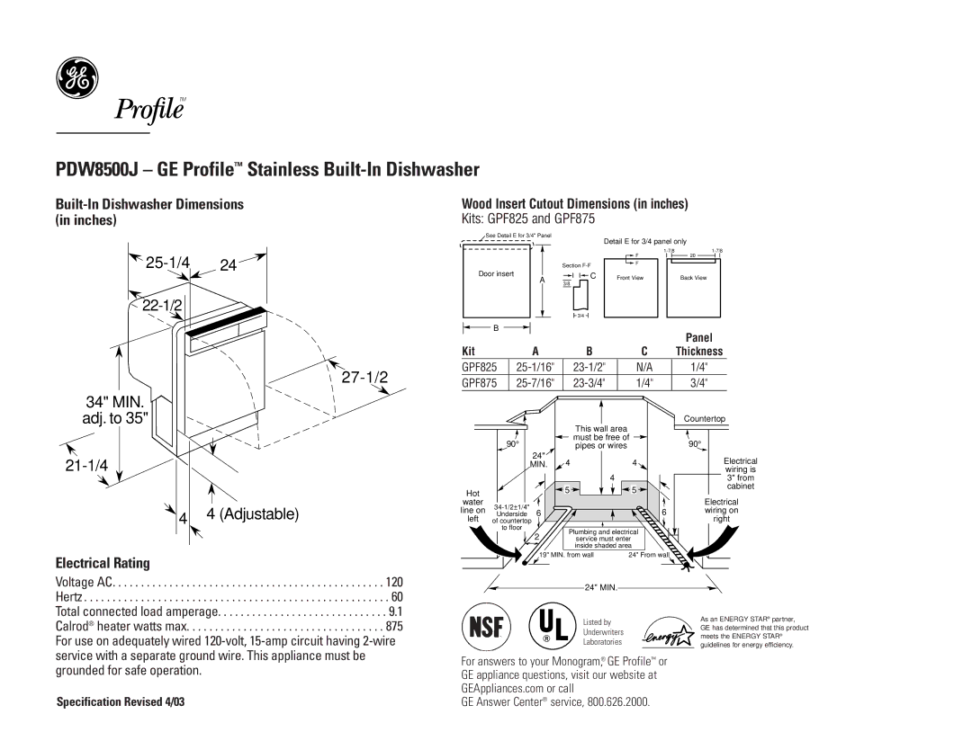 GE PDW8500JCC, PDW8500JBB, PDW8500JWW dimensions PDW8500J GE Profile Stainless Built-In Dishwasher, 25-1/4, 27-1/2 34 MIN 