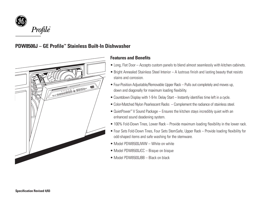 GE PDW8500JBB, PDW8500JCC, PDW8500JWW dimensions Features and Benefits 