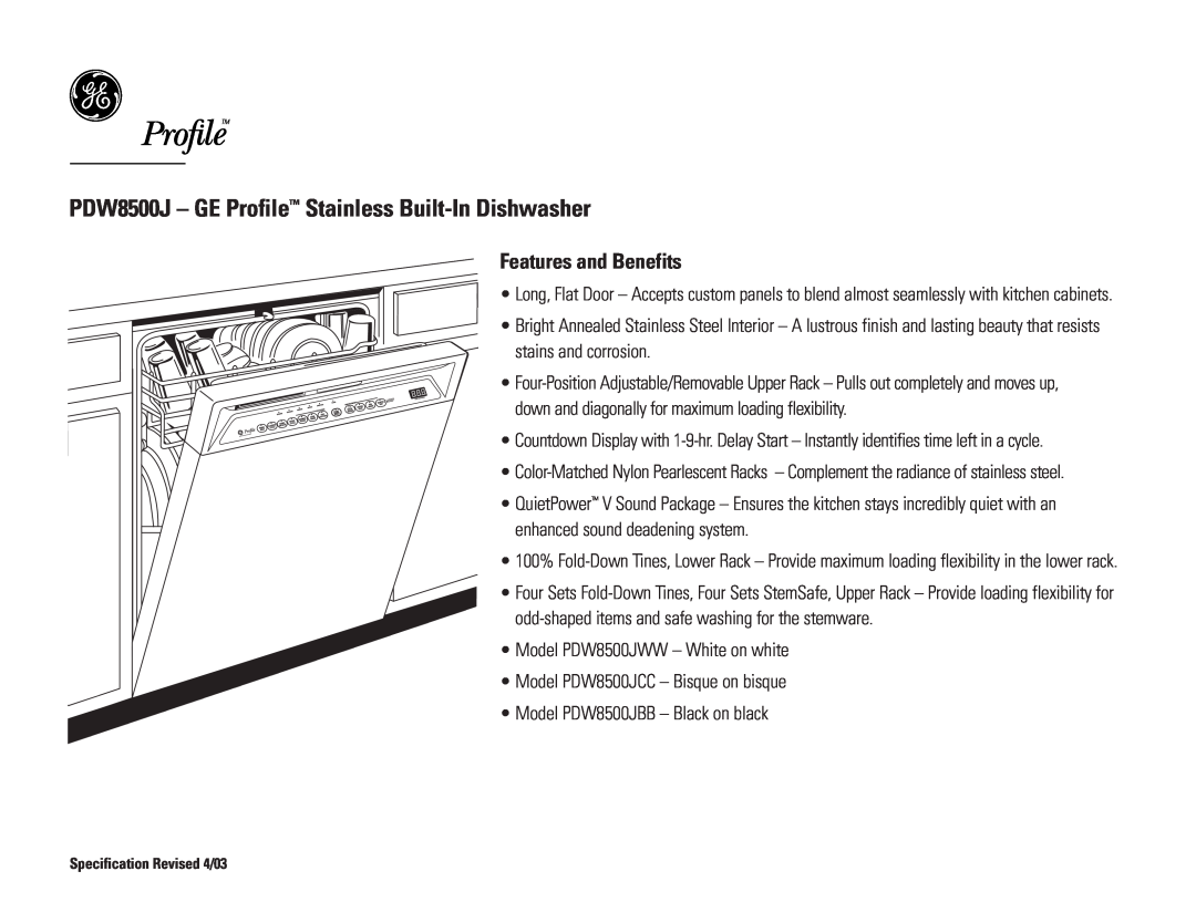 GE PDW8500JBB, PDW8500JCC, PDW8500JWW dimensions Features and Benefits 