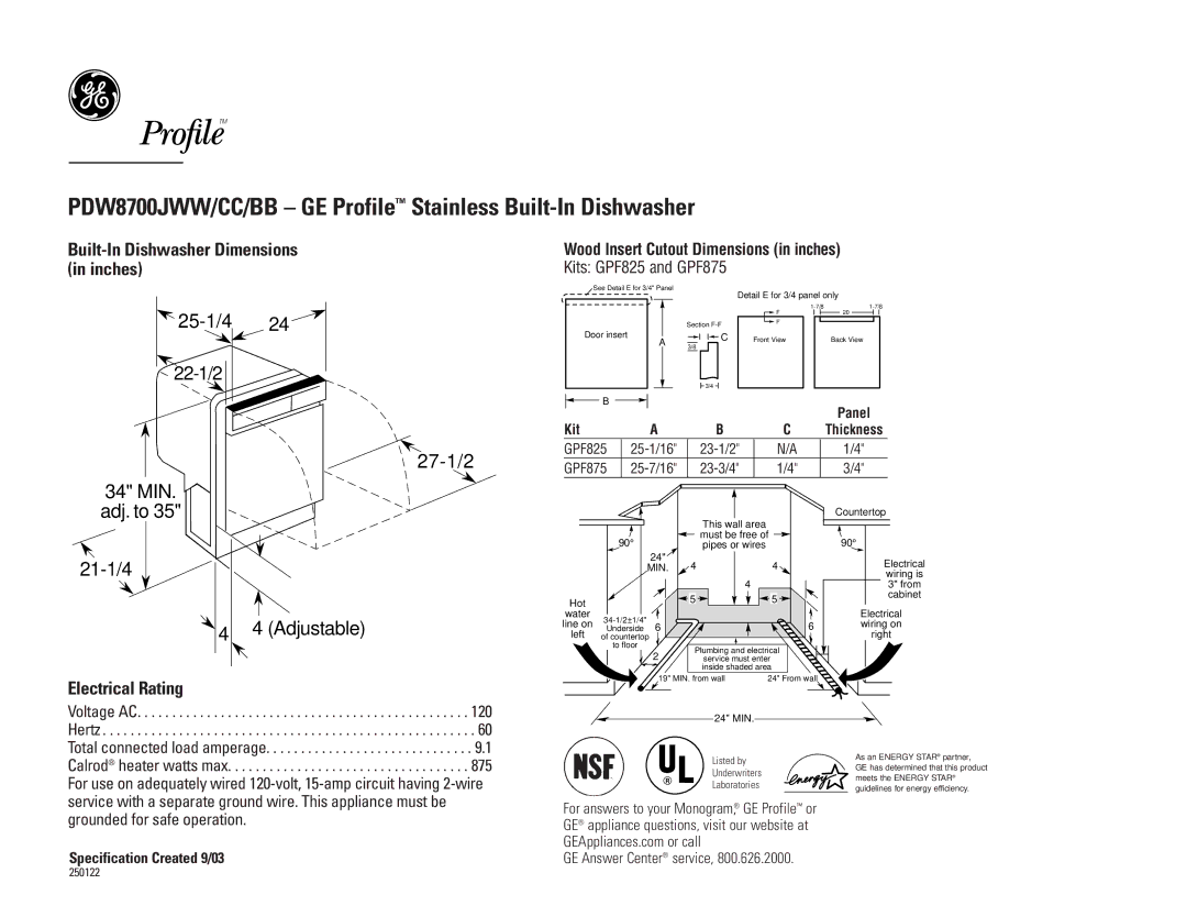 GE PDW8700JBB, PDW8700JCC dimensions PDW8700JWW/CC/BB GE Profile Stainless Built-In Dishwasher, 25-1/4, 27-1/2 34 MIN 