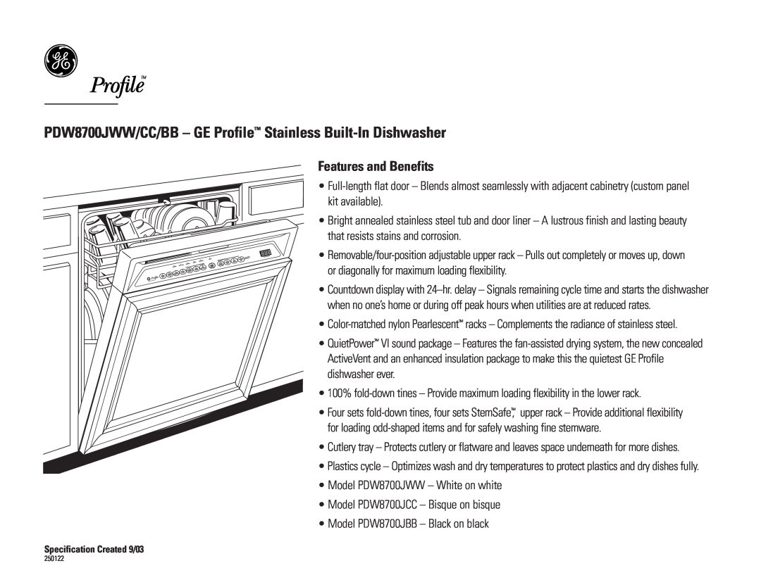 GE PDW8700JWW, PDW8700JCC, PDW8700JBB dimensions Features and Benefits 