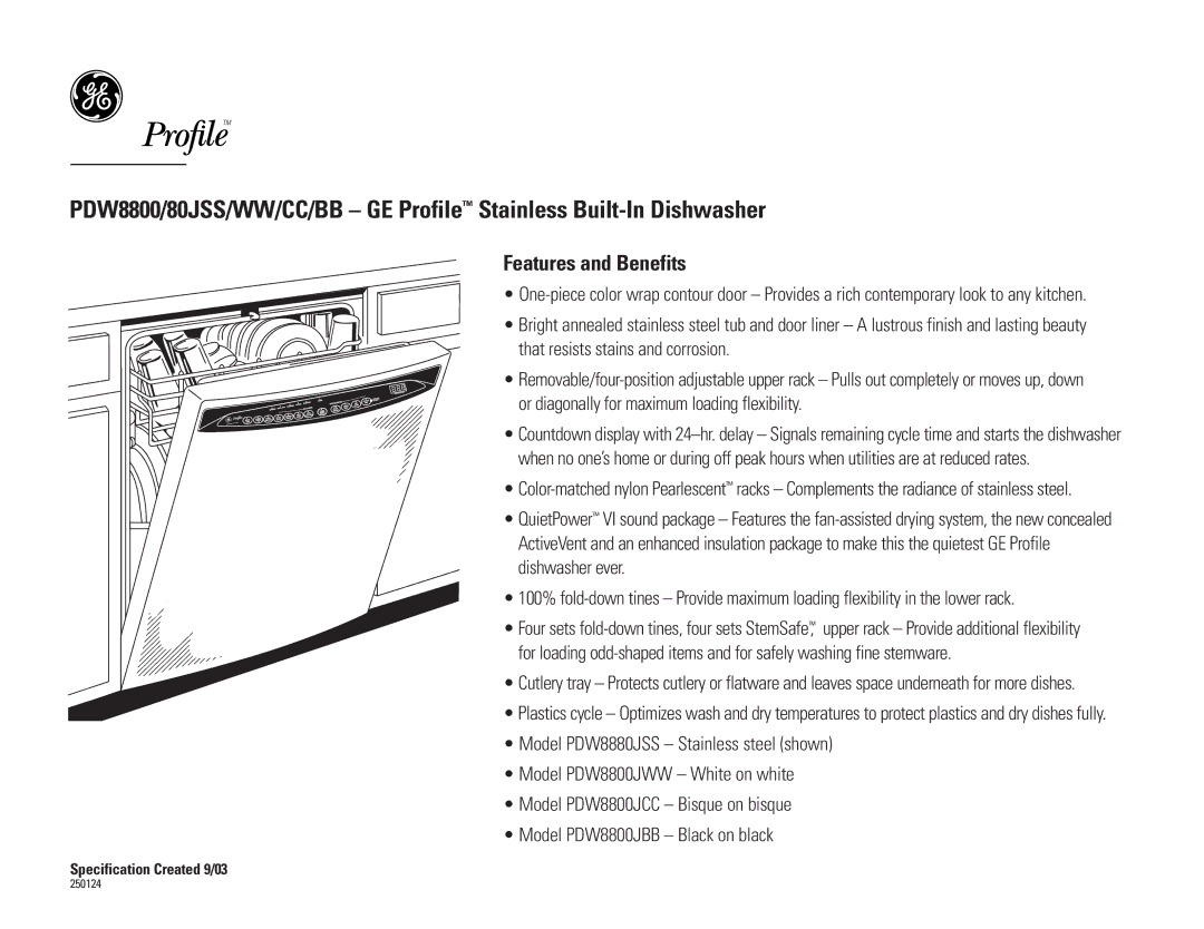 GE PDW8800JBB, PDW8880JSS, PDW8800JCC, PDW8800JWW dimensions Features and Benefits 