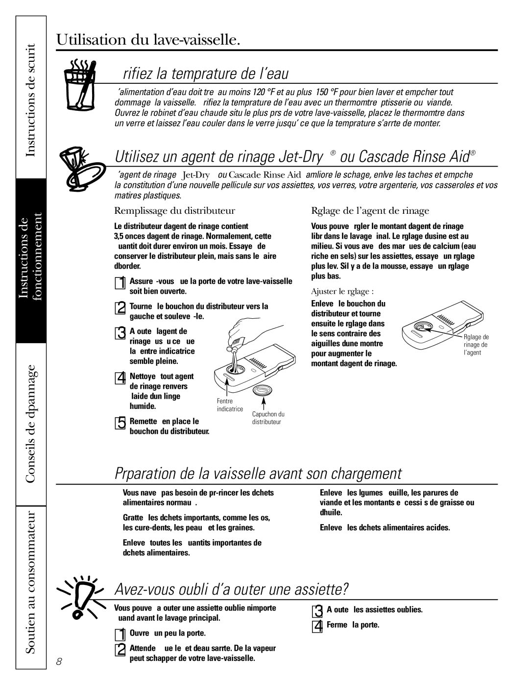 GE PDW9900 Utilisation du lave-vaisselle, Vérifiez la température de l’eau, Avez-vous oublié d’ajouter une assiette? 