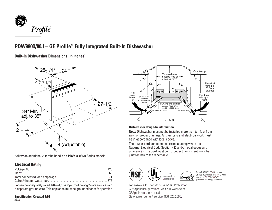 GE PDW9800JWW, PDW9880JSS, PDW980J dimensions 25-1/4*24 22-1/2 27-1/2, MIN Adj. to 21-1/4, Dishwasher Rough-In Information 