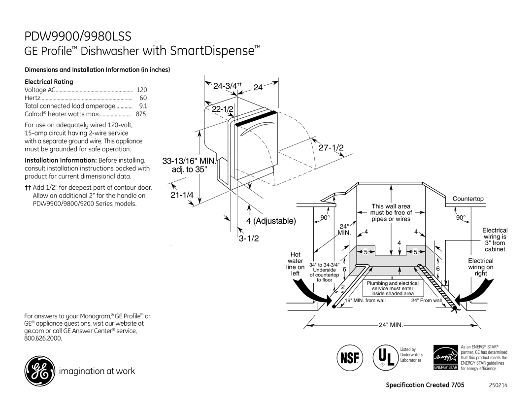 GE PDW9980LSS dimensions PDW9900/9980LSS, 24-3/4 ††, 27-1/2, 21-1/4, ††Add 1/2 for deepest part of contour door 