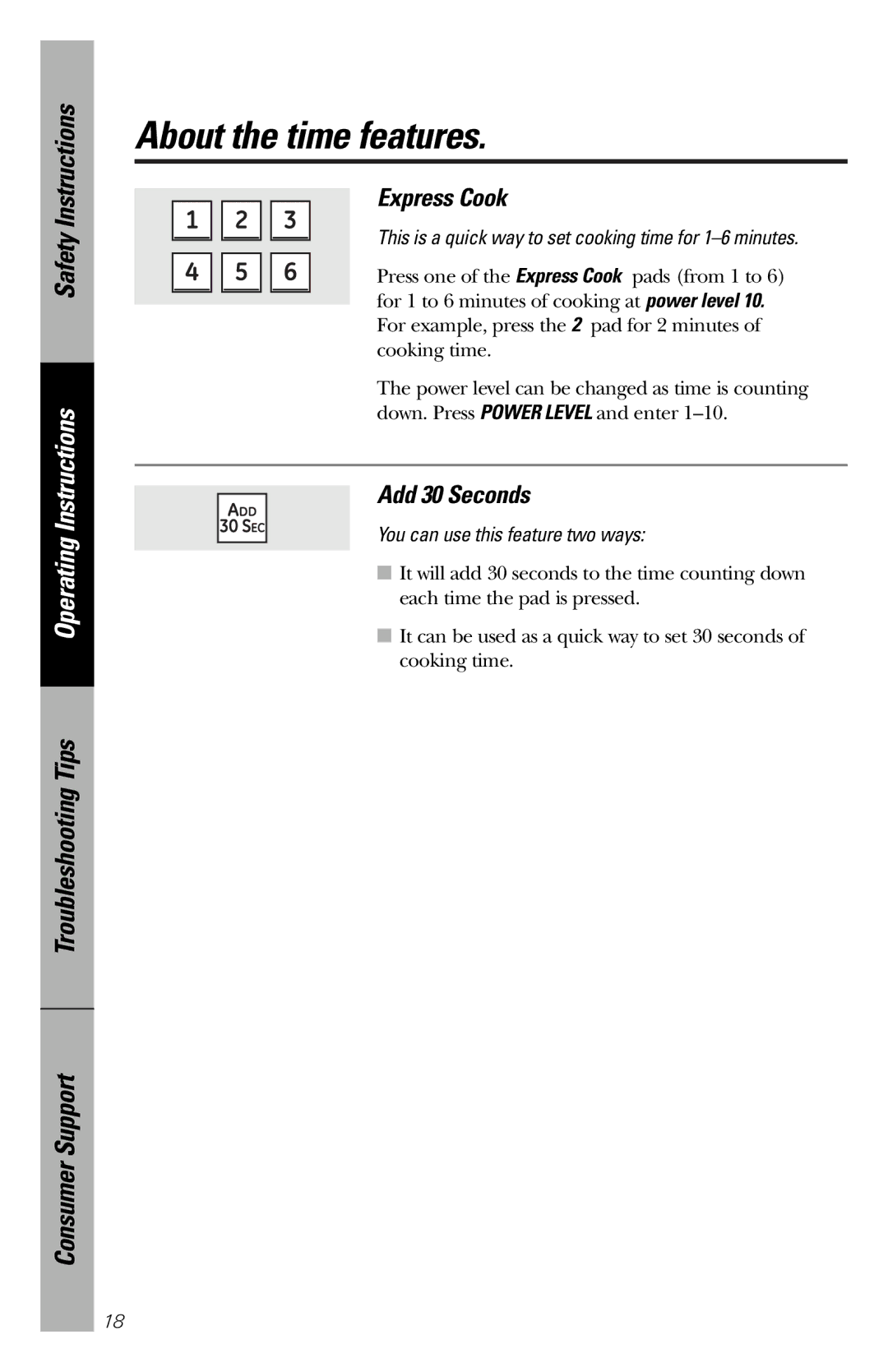 GE PEM31 owner manual Express Cook, Add 30 Seconds, This is a quick way to set cooking time for 1-6 minutes 