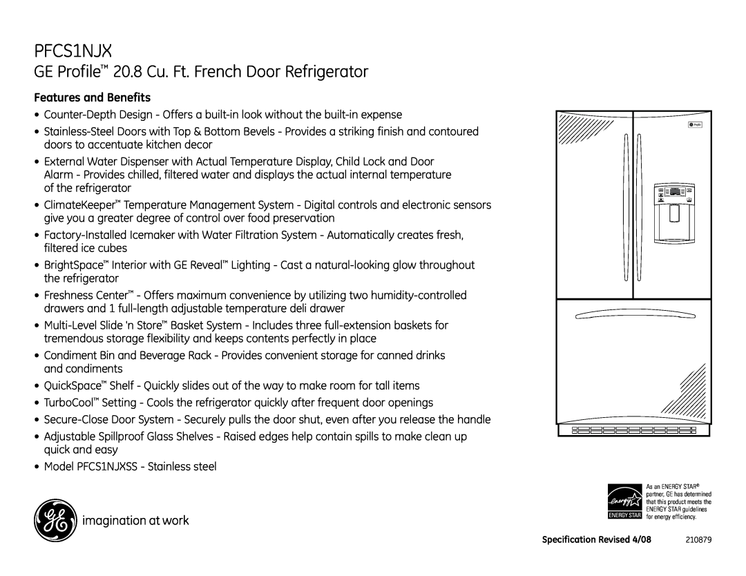 GE PFCS1NJX dimensions GE Profile 20.8 Cu. Ft. French Door Refrigerator, Features and Benefits 
