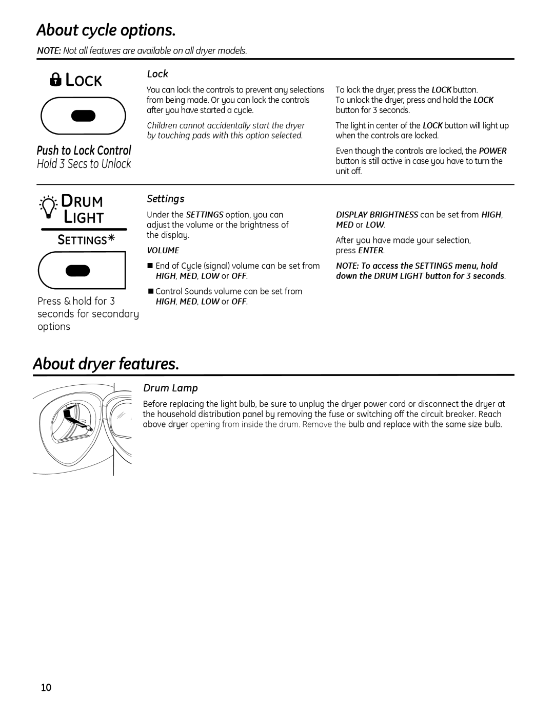 GE PFMN445, PFDS450 About dryer features, Lock, Settings, Drum Lamp, DISPLAy Brightness can be set from HIGH, MED or LOW 