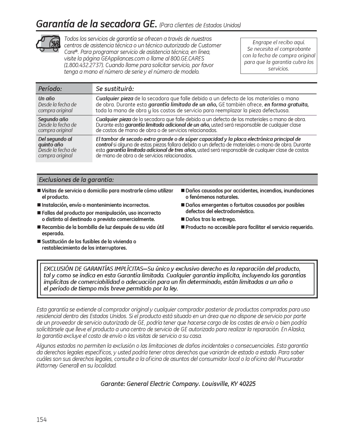 GE PFMN445 Garantía de la secadora GE. Para clientes de Estados Unidos, Período Se sustituirá, Exclusiones de la garantía 