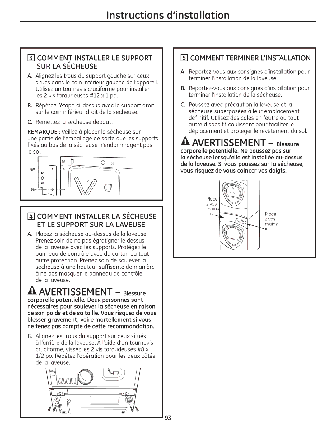 GE PFMN440, PFDS450, PFDN440, PFMN445, PFDS455, PFMS450 AVERTIssEMENT Blessure, Comment INsTALLER LE sUPPORT sUR LA sÉCHEUsE 