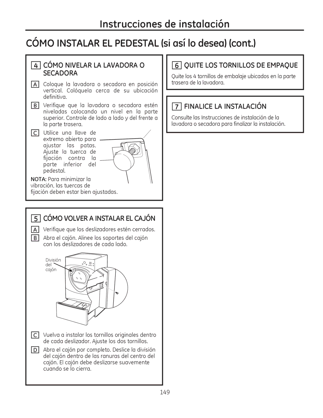 GE PFMN440, PFDS450 Cómo Nivelar LA Lavadora O Secadora, Quite LOS Tornillos DE Empaque, Cómo Volver a Instalar EL Cajón 