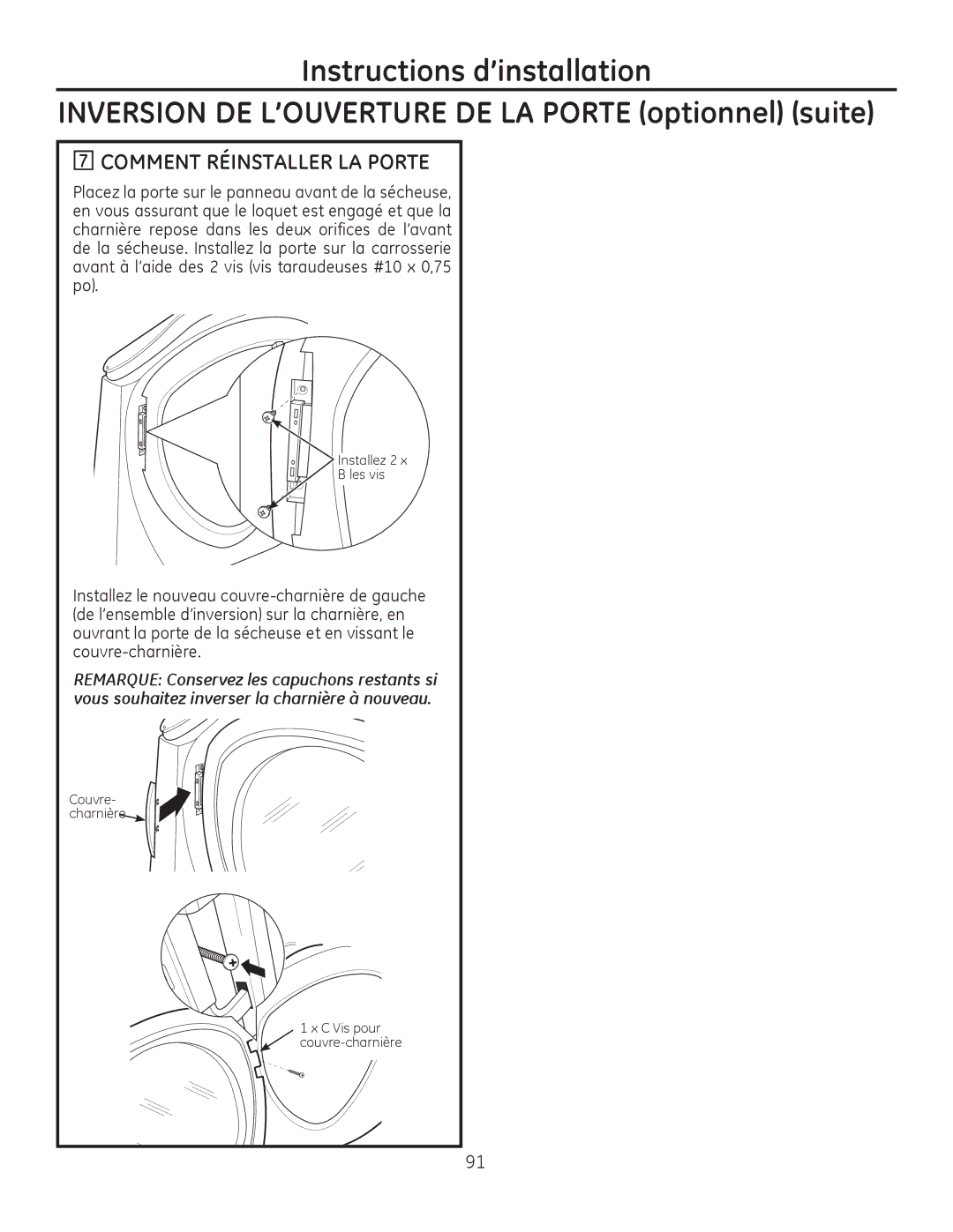 GE PFDS455, PFDS450, PFDN440, PFMN445, PFMS450, PFMN440, PFDN445, PFMS455 operating instructions Installez 2 Les vis 