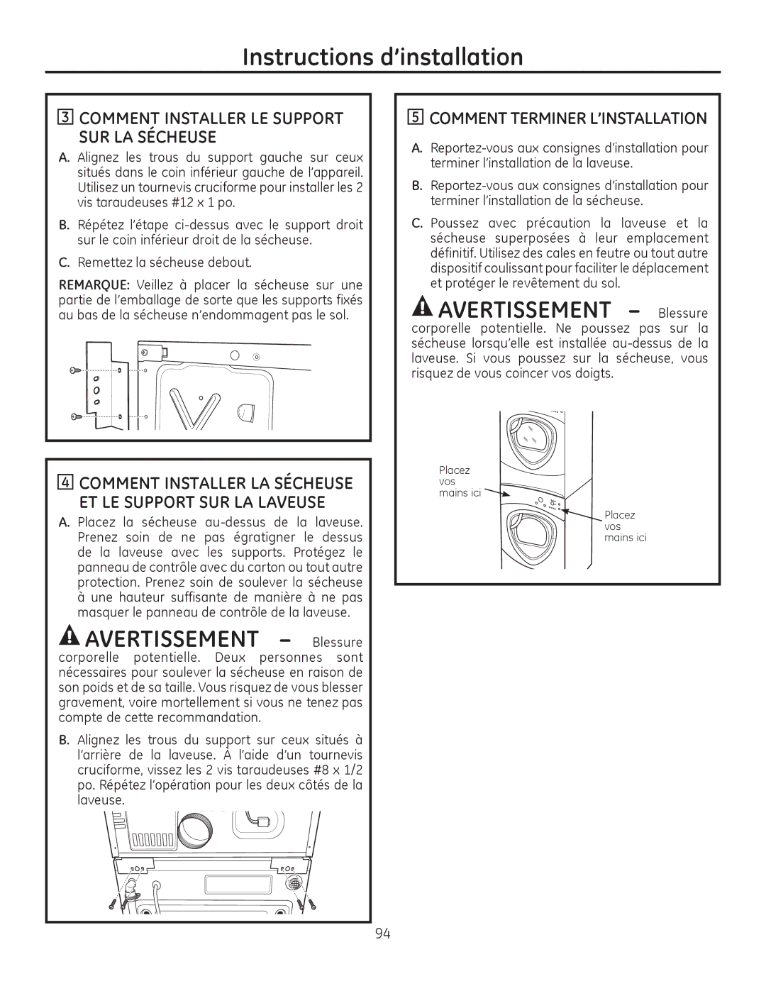 GE PFDN445, PFDS450, PFDN440, PFMN445, PFDS455, PFMS450 Avertissement Blessure, Comment Installer LE Support SUR LA Sécheuse 