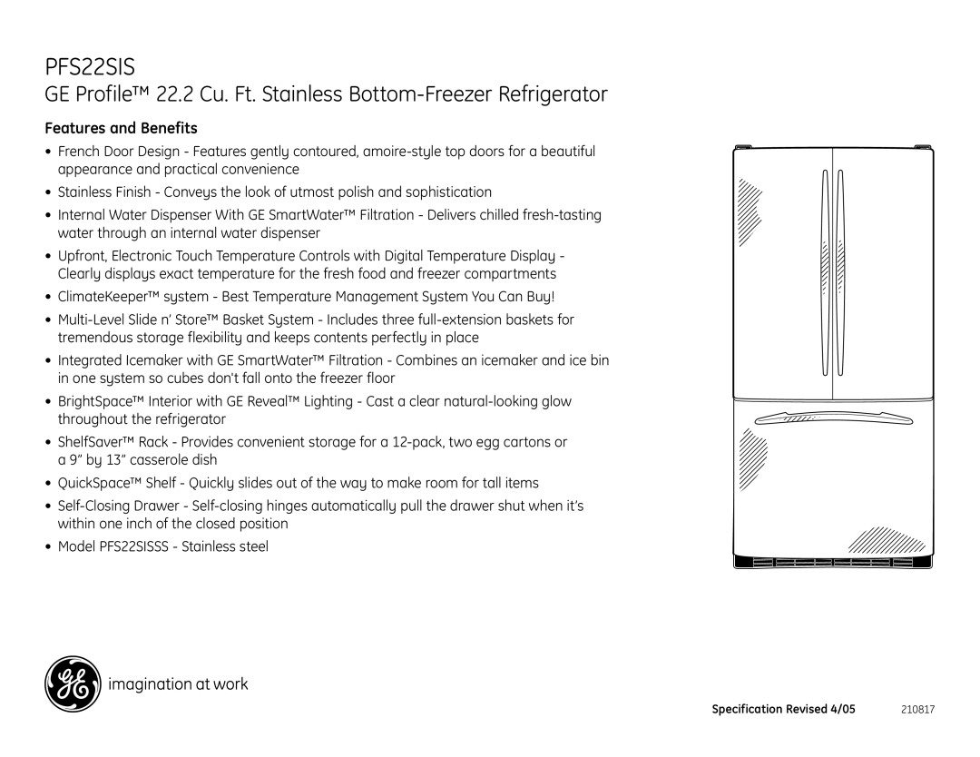 GE PFS22SIS dimensions Features and Benefits 