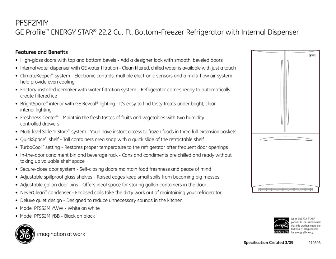 GE PFSS2MIYWW, PFSF2MIX, PFSF2MIY, PFSS2MIYBB dimensions Features and Benefits 