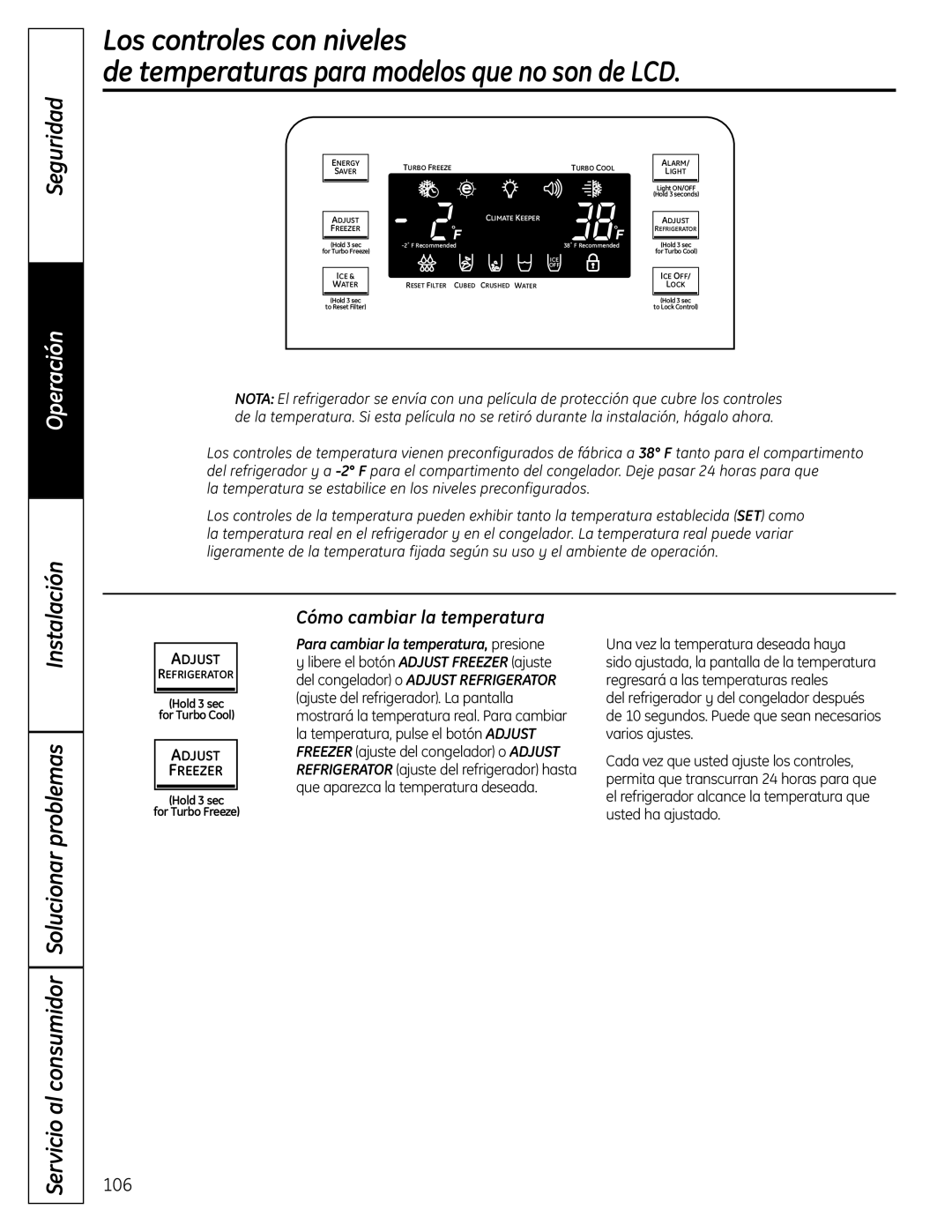 GE PFSS6SMXSS Los controles con niveles, de temperaturas para modelos que no son de LCD, Instalación, Operación, Seguridad 