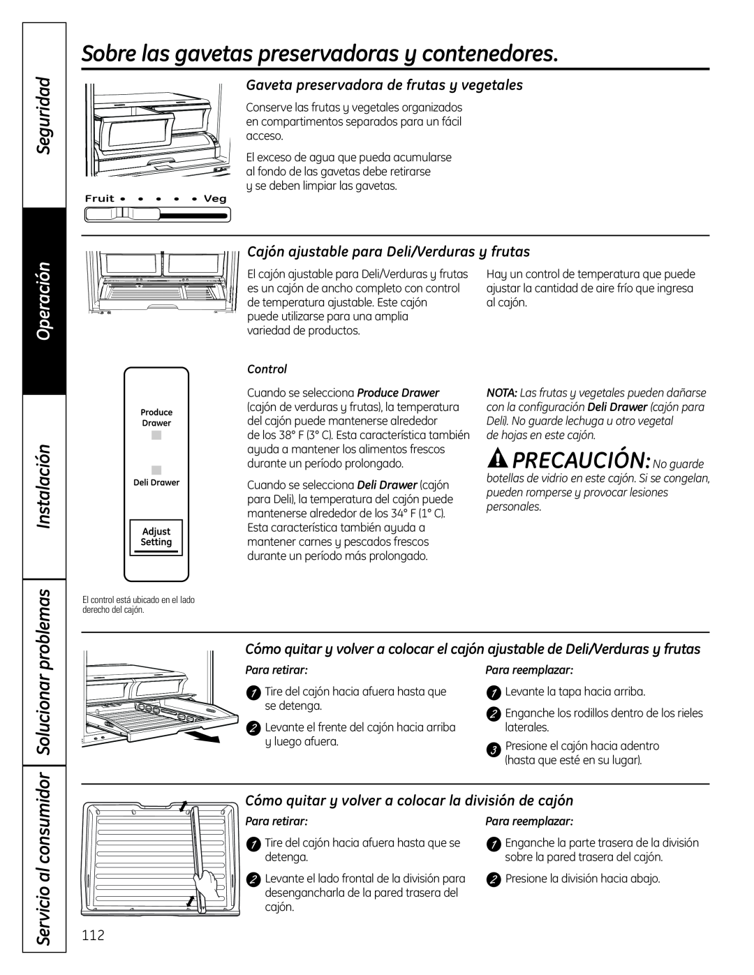 GE PFSS6SMXSS Sobre las gavetas preservadoras y contenedores, PRECAUCIÓNNo guarde, problemas, Seguridad, Operación 