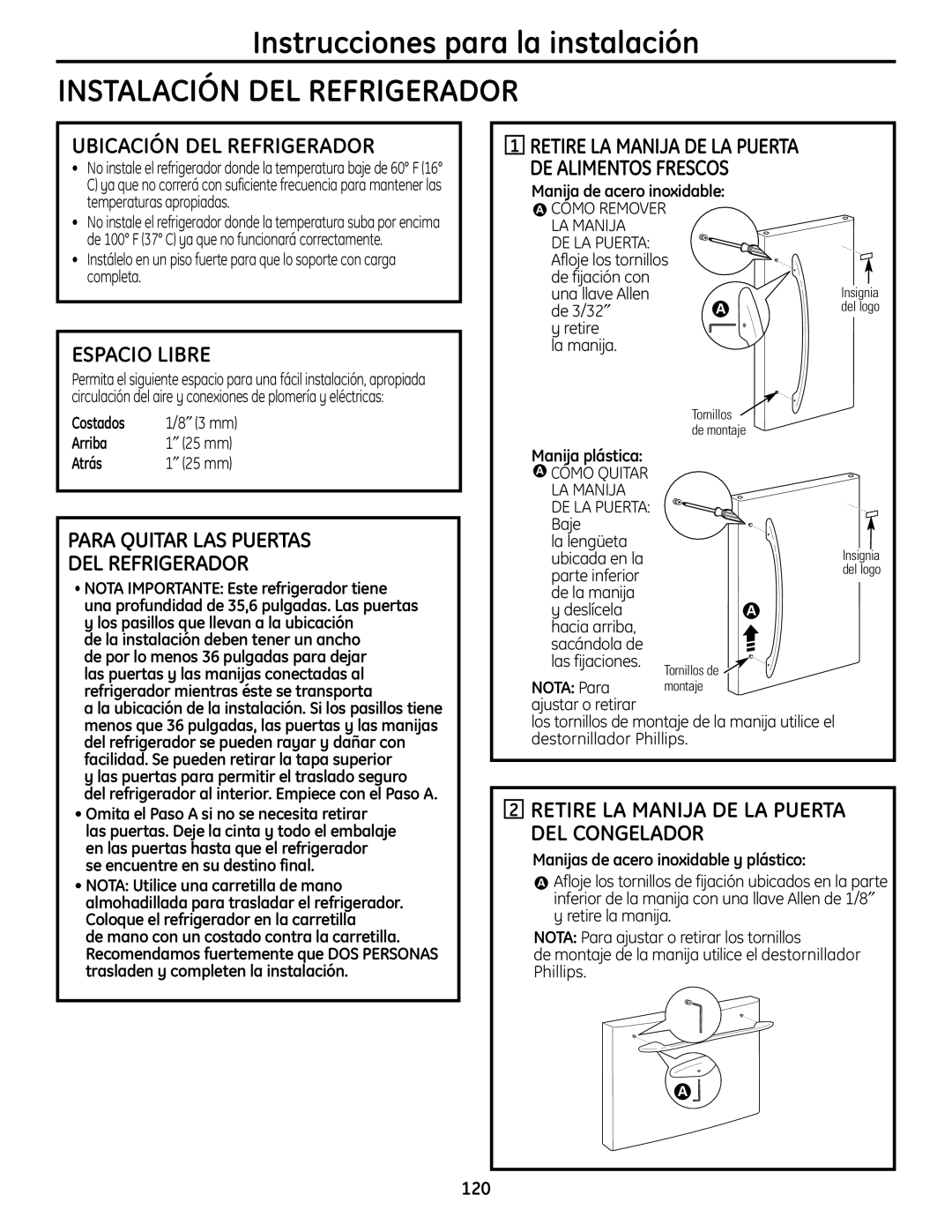 GE PFSS6SMXSS Instrucciones para la instalación INSTALACIÓN DEL REFRIGERADOR, Ubicación Del Refrigerador, Espacio Libre 