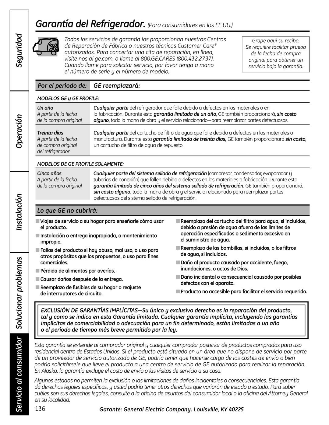 GE PFSS6SMXSS Servicio al consumidor Solucionar, Garantía del Refrigerador. Para consumidores en los EE.UU, problemas 