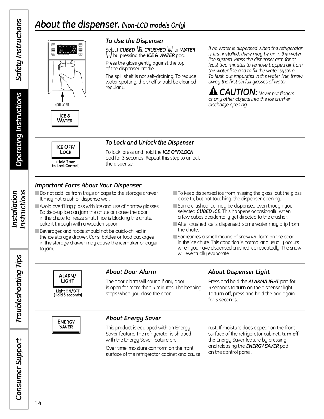GE PFSS6SMXSS About the dispenser. Non-LCD models Only, Tips, Troubleshooting, Consumer Support, To Use the Dispenser 