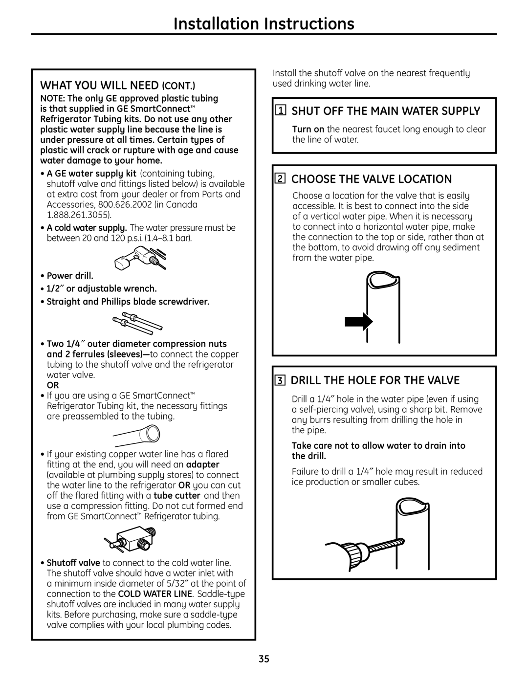 GE PFSS6SMXSS operating instructions What You Will Need Cont, Shut Off The Main Water Supply, Choose The Valve Location 
