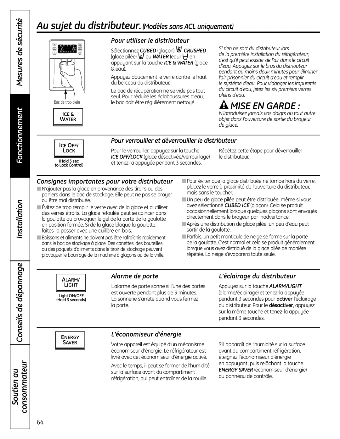 GE PFSS6SMXSS Mise En Garde, Au sujet du distributeur. Modèles sans ACL uniquement, Soutien au consommateur, sécurité 