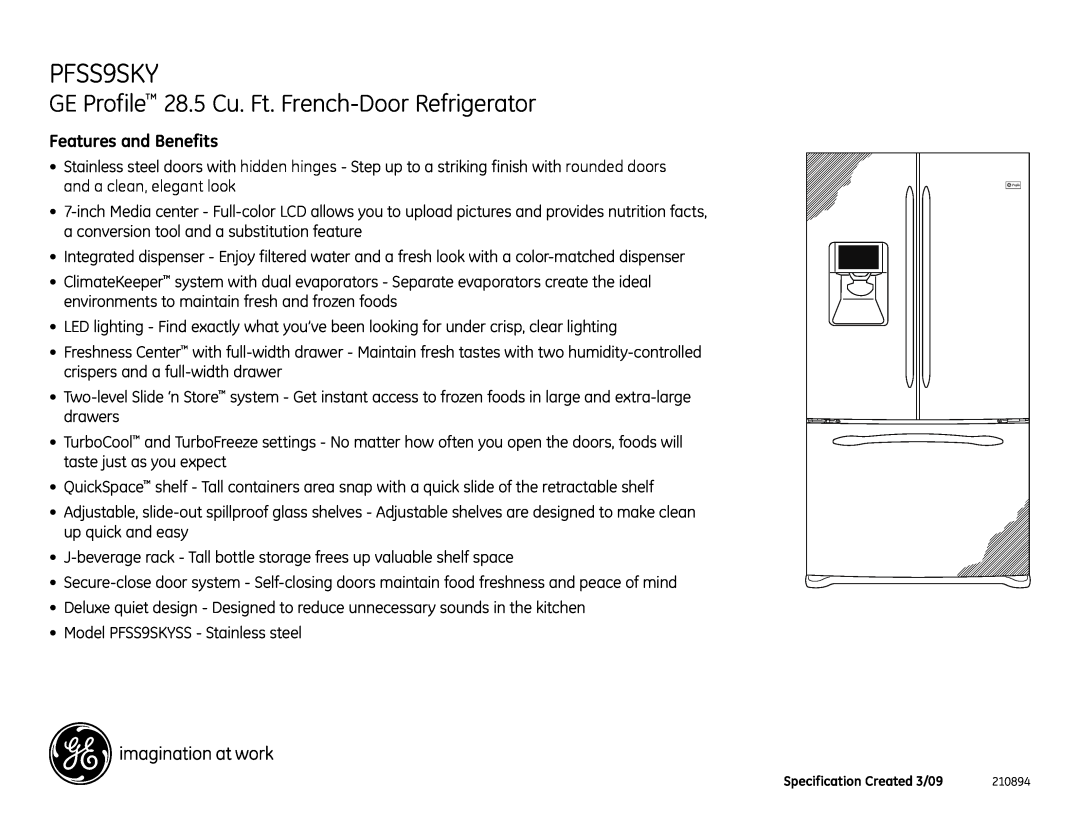 GE PFSS9SKY dimensions GE Profile 28.5 Cu. Ft. French-DoorRefrigerator, Features and Benefits 