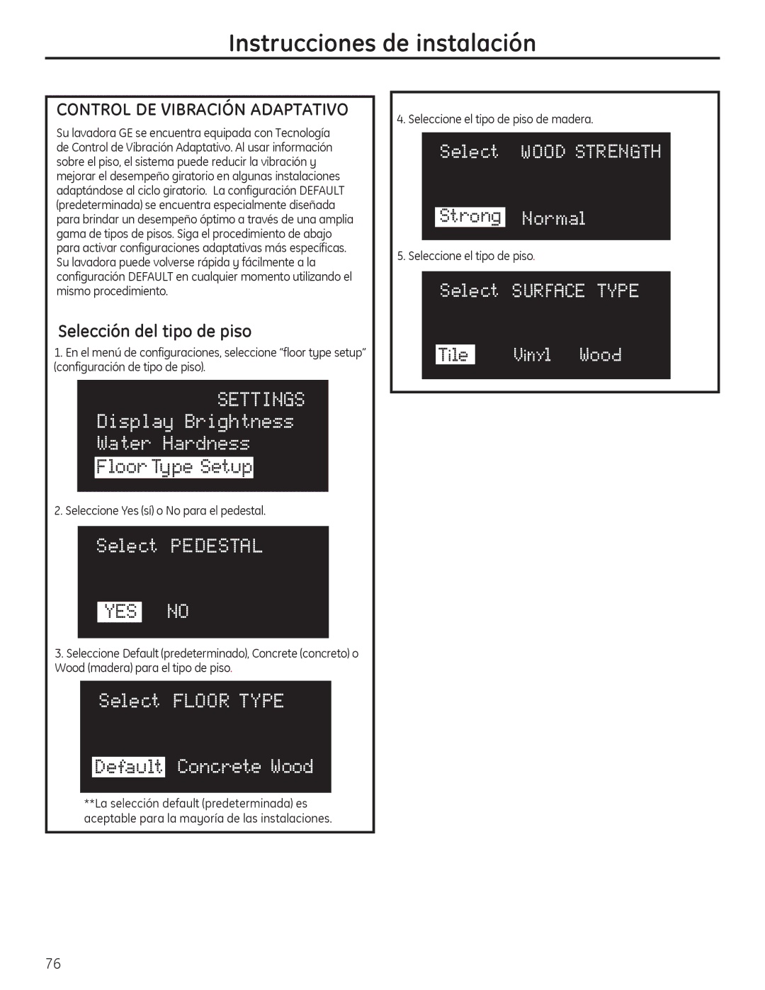 GE PFWS4605, PFWH4405, PFWH4400, PFWS4600 Control DE Vibración Adaptativo, Seleccione el tipo de piso de madera 
