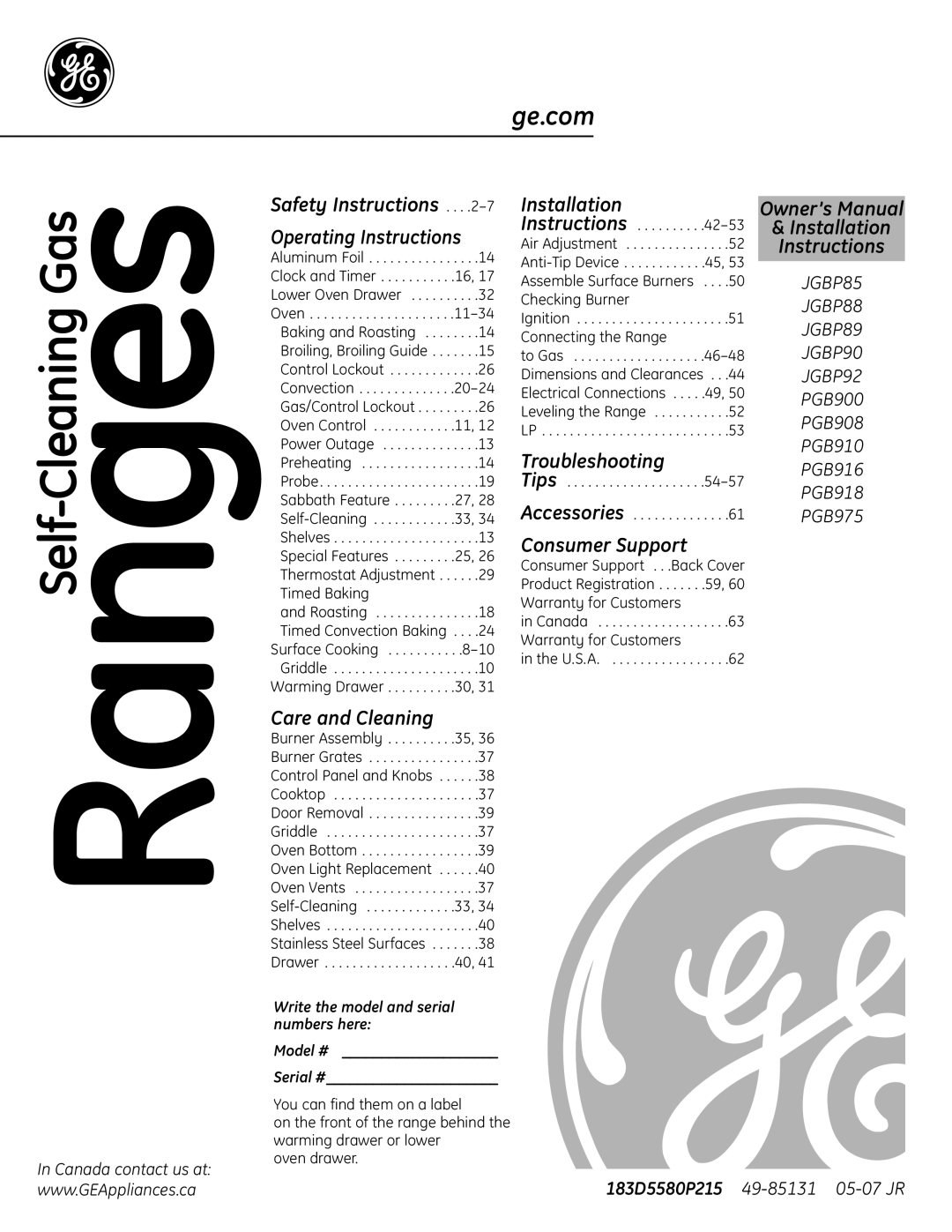 GE PGB918, PGB975, PGB910, PGB908, PGB916 installation instructions Write the model and serial numbers here Model # Serial # 