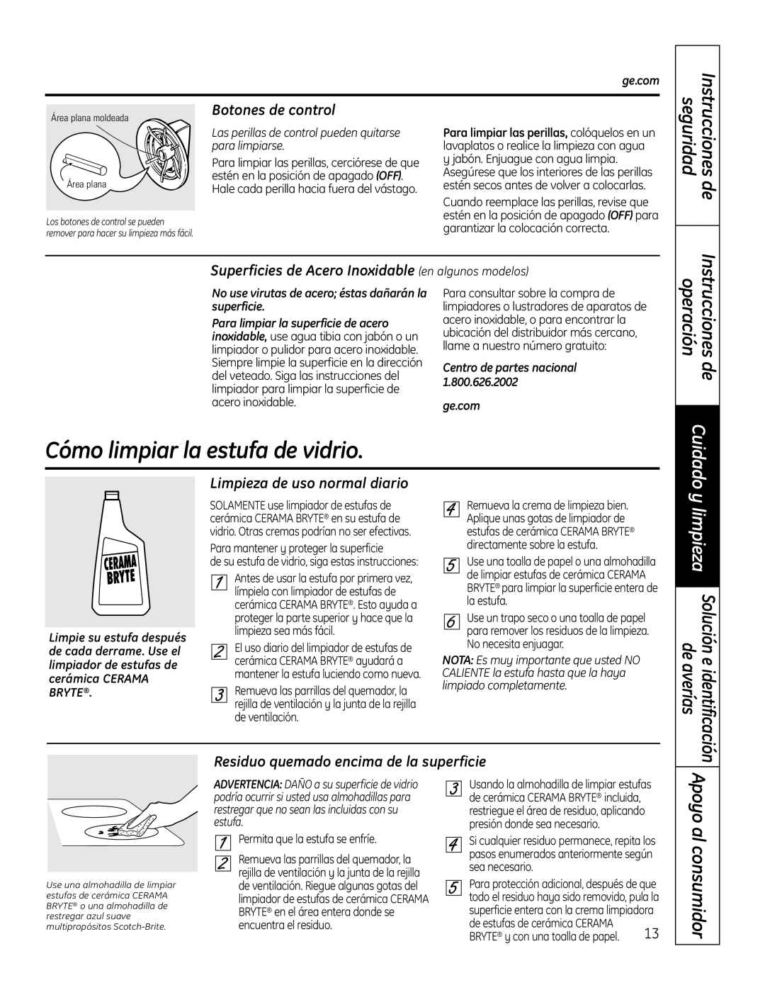 GE PGP989 manual Botones de control, Superficies de Acero Inoxidable en algunos modelos, Limpieza de uso normal diario 