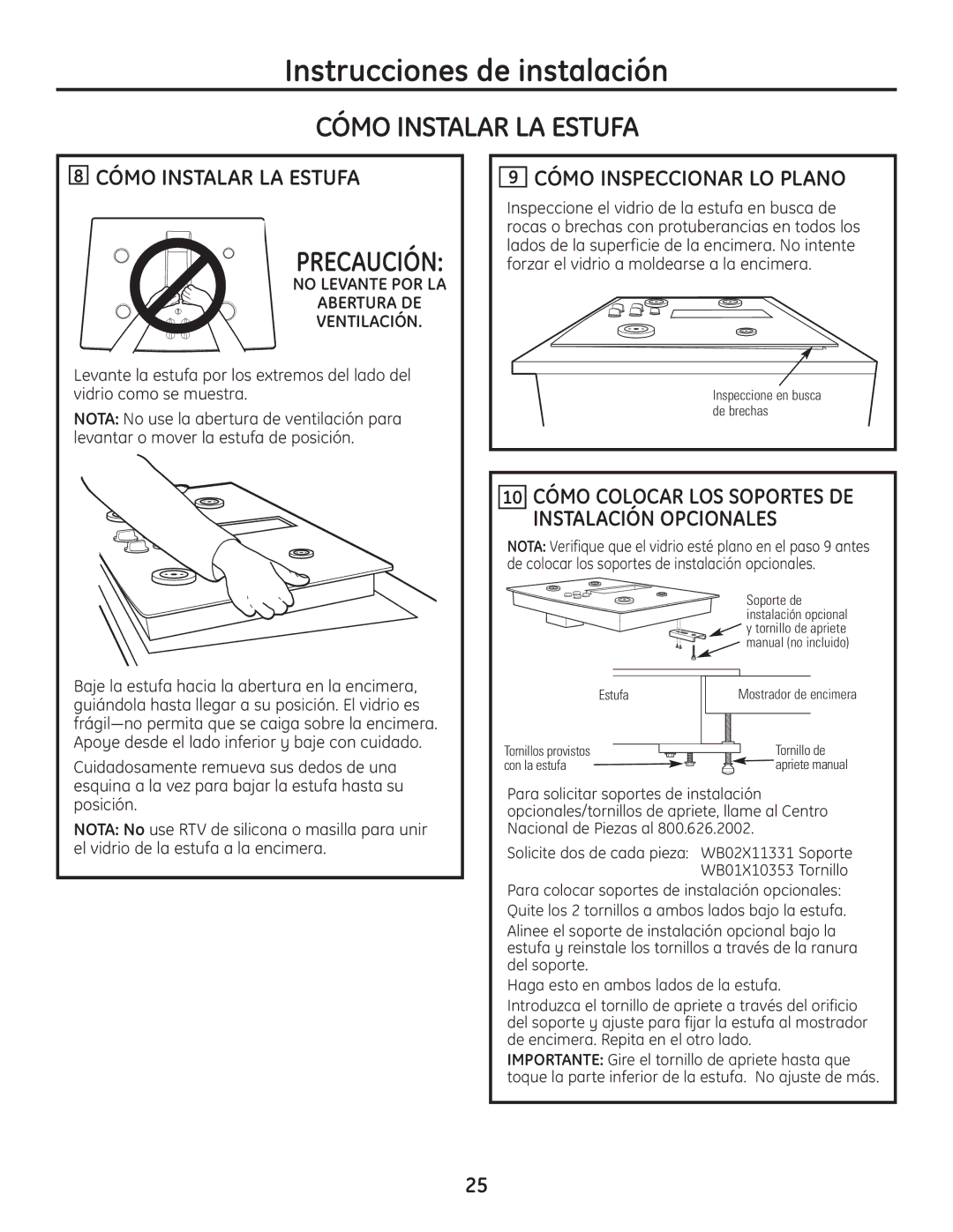 GE PGP989 manual Cómo Instalar LA Estufa, Precaución, Cómo Inspeccionar LO Plano, No Levante POR LA Abertura DE Ventilación 