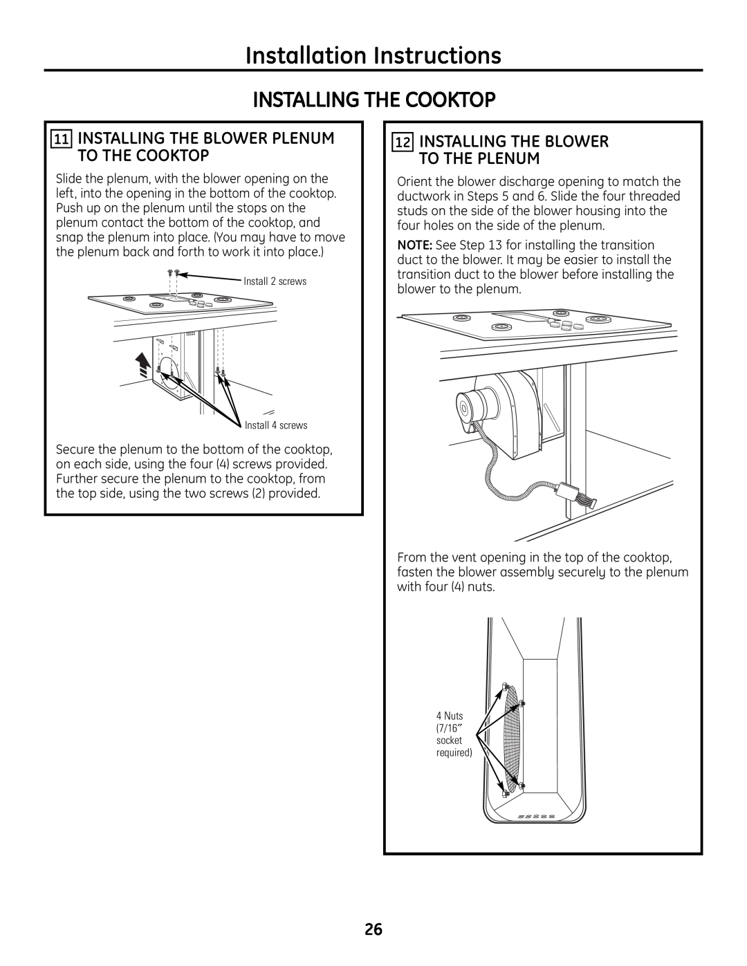 GE PGP989 manual Installation Instructions, Installing The Cooktop, 11INSTALLING THE BLOWER PLENUM TO THE COOKTOP 