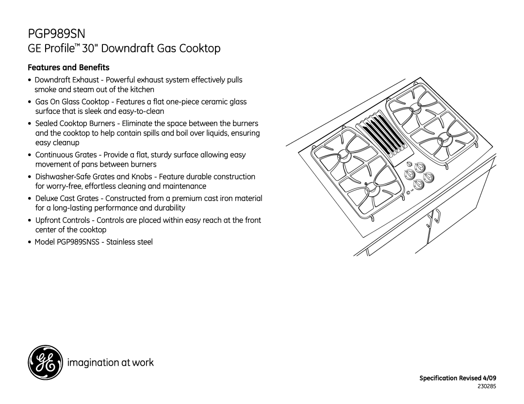 GE PGP989SN dimensions Features and Benefits, GE Profile 30 Downdraft Gas Cooktop 