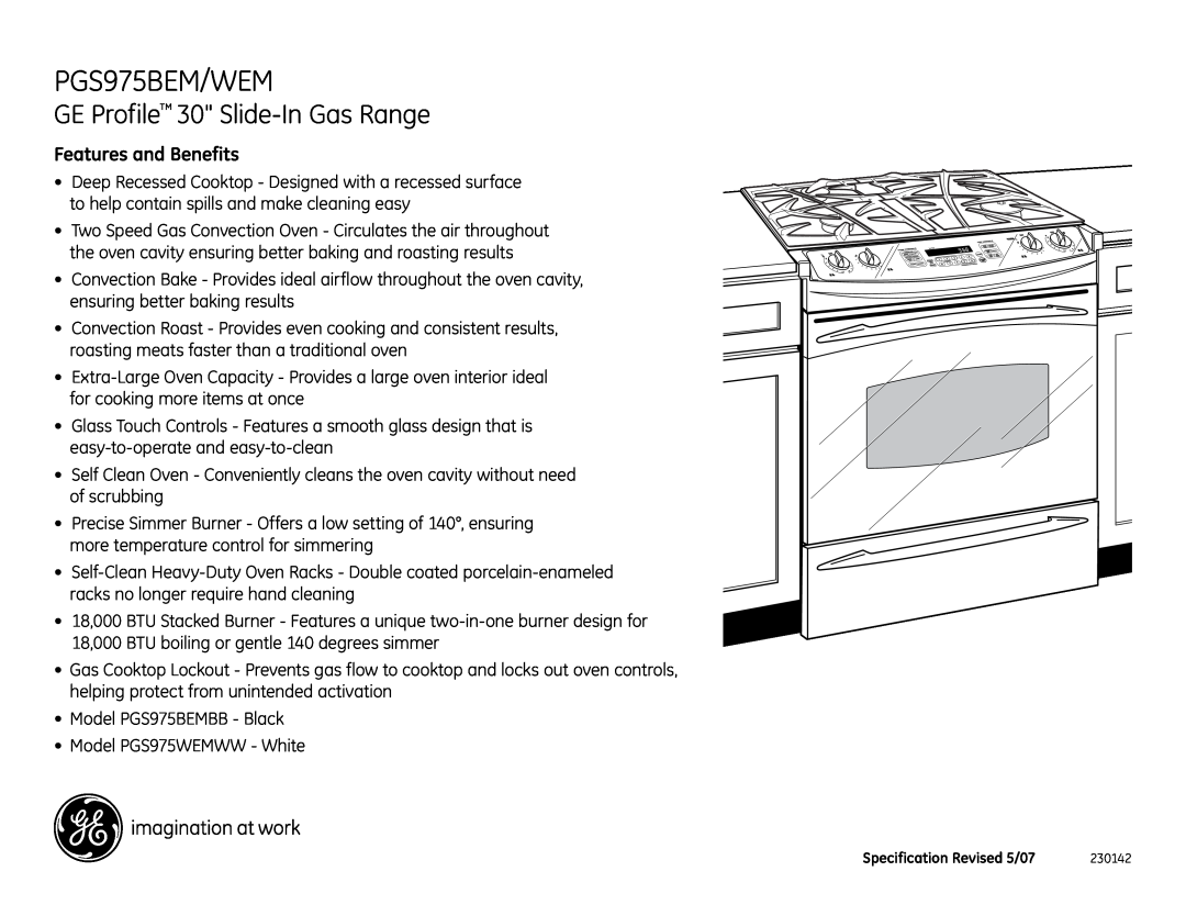 GE PGS975WEM installation instructions PGS975BEM/WEM, GE Profile 30 Slide-In Gas Range, Features and Benefits 