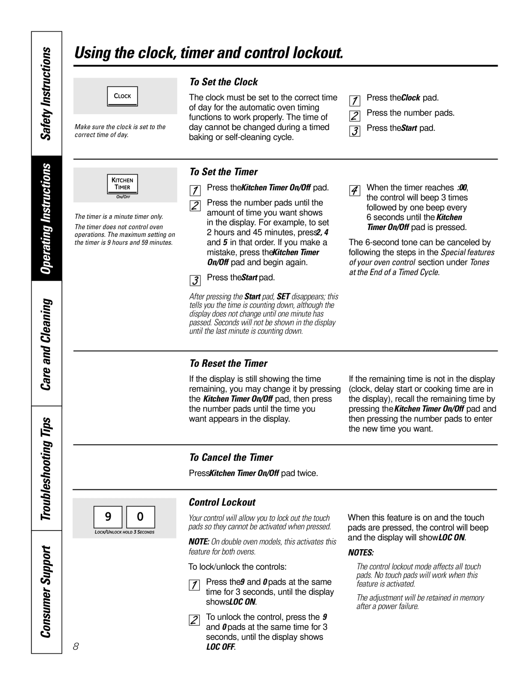 GE PK916 owner manual Using the clock, timer and control lockout, Tips Care, Consumer Support 