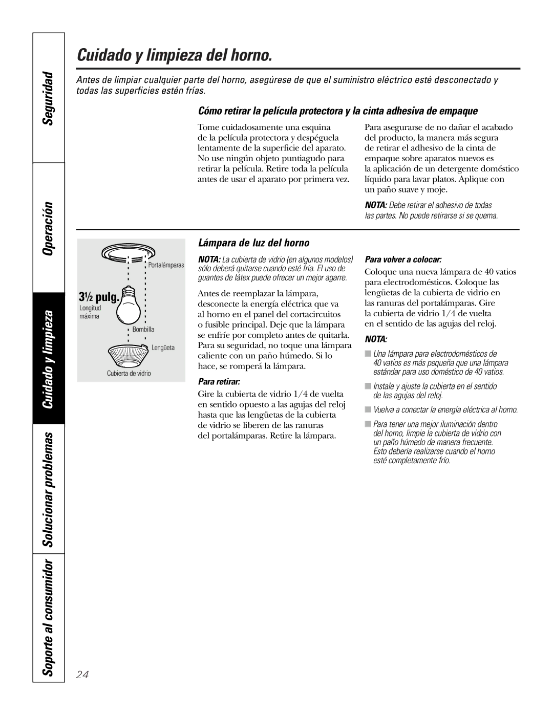 GE PK91627 manual Cuidado y limpieza del horno, Lámpara de luz del horno, Para retirar, Para volver a colocar 