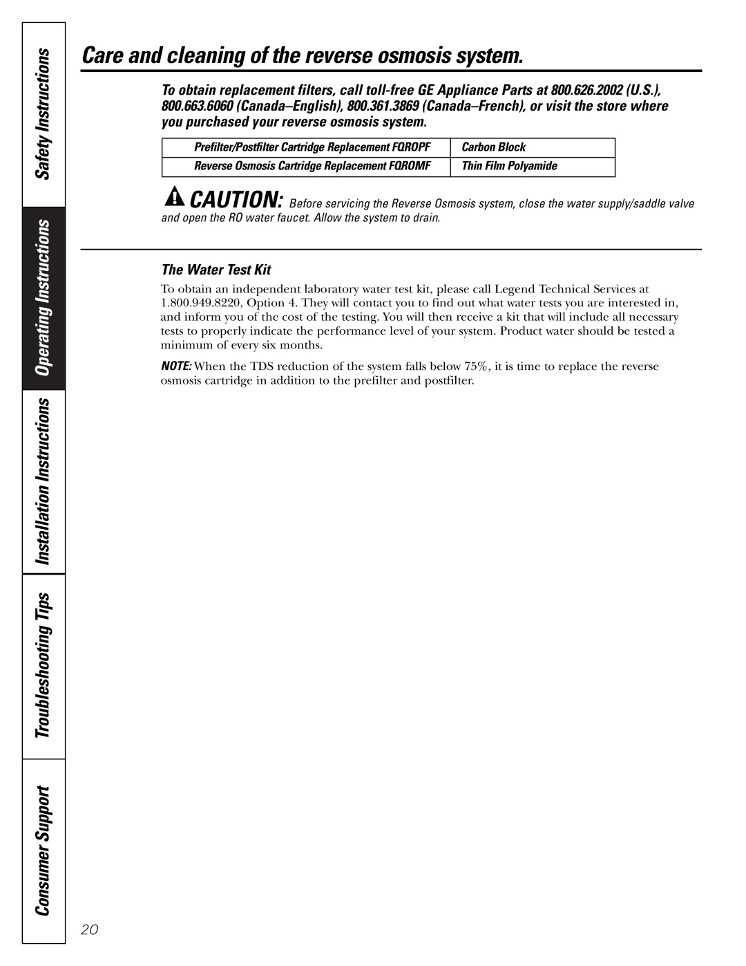 GE PNRQ21LBN, PNRQ21LRB owner manual Carbon Block, Thin Film Polyamide 