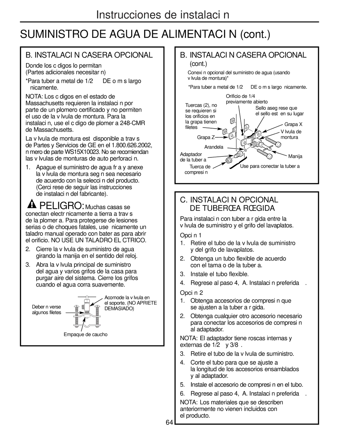 GE PNRQ21LBN, PNRQ21LRB owner manual Instalación Casera Opcional, Instalación Opcional DE Tubería Rígida 