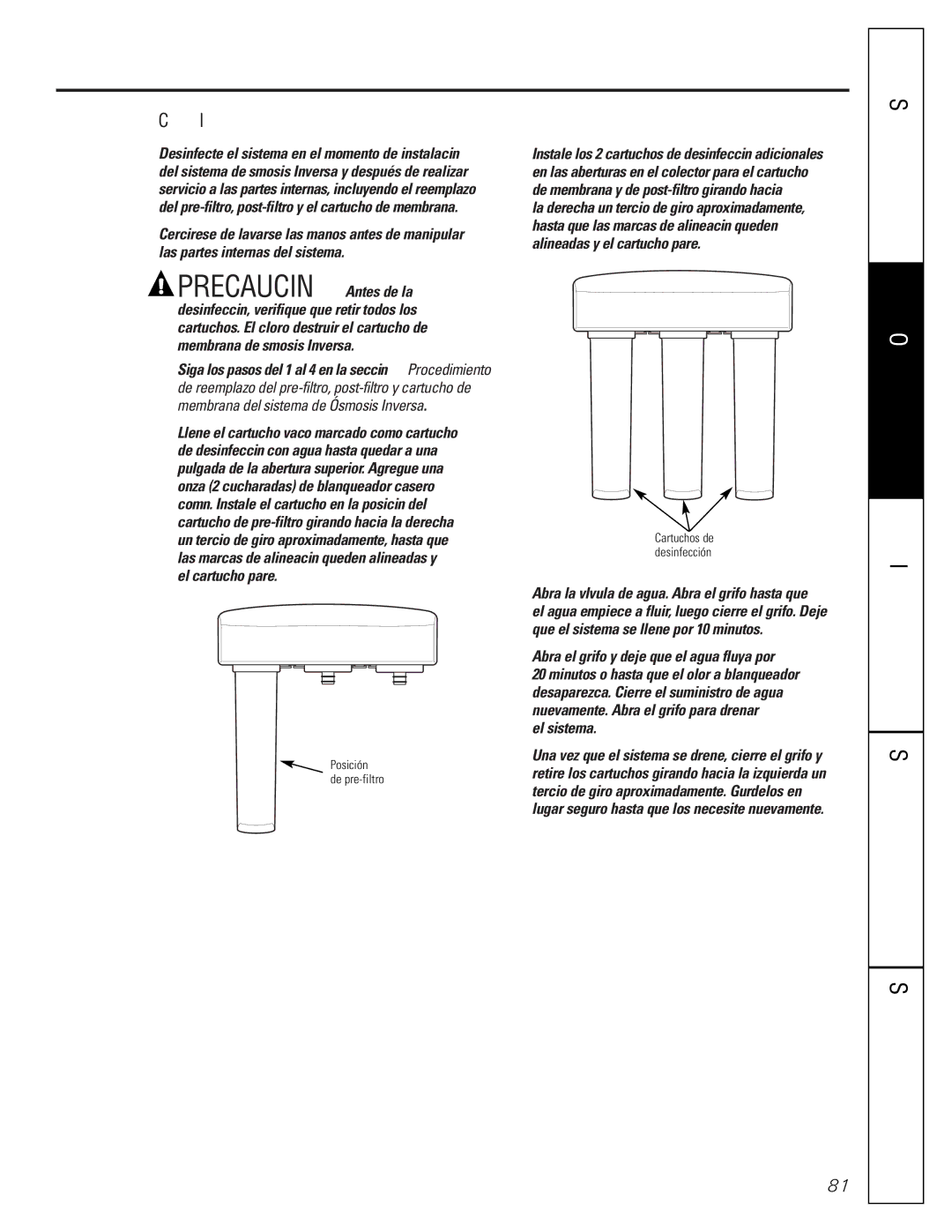 GE PNRQ21LRB, PNRQ21LBN owner manual Precaución Antes de la, Cómo desinfectar el sistema de Ósmosis Inversa 