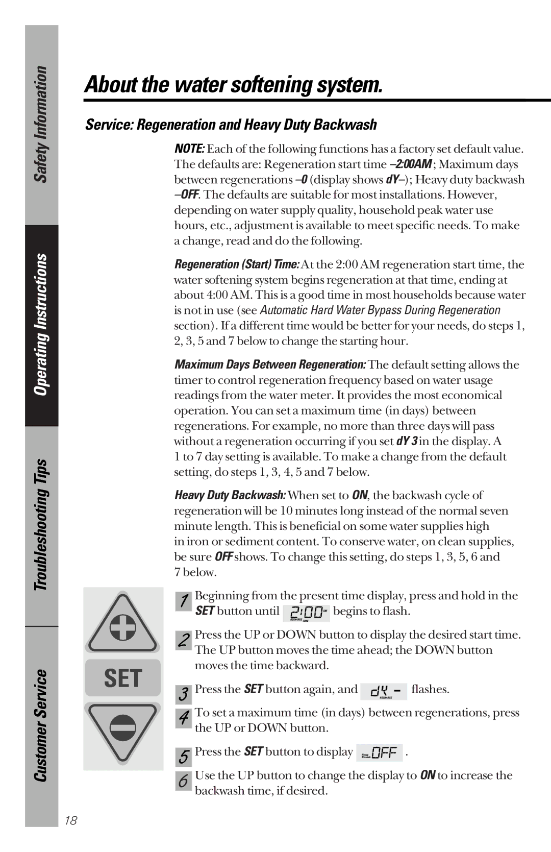 GE PNSF39Z01 owner manual Set, Service Regeneration and Heavy Duty Backwash 