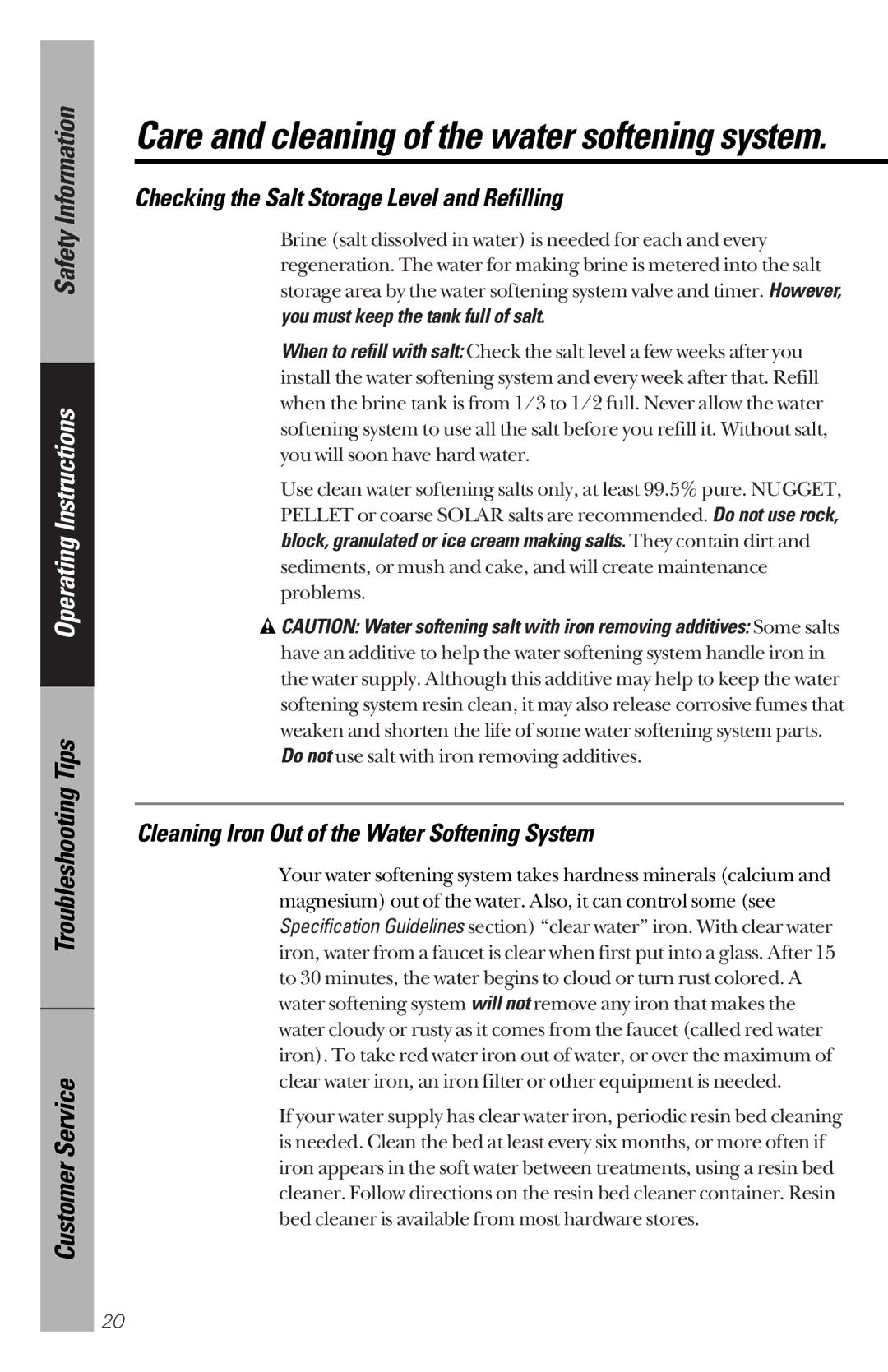 GE PNSF39Z01 owner manual Checking the Salt Storage Level and Refilling, Cleaning Iron Out of the Water Softening System 